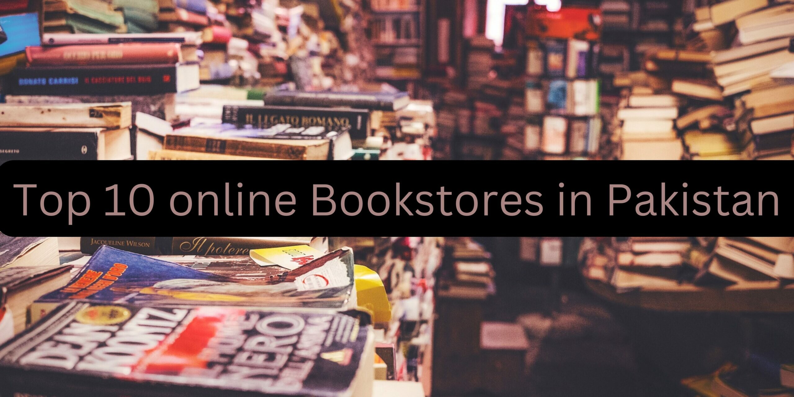 You are currently viewing Top 10 Online Book Store in Pakistan 2022