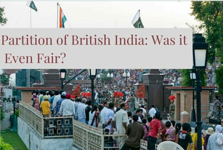 Was Partition of British India Fair?
