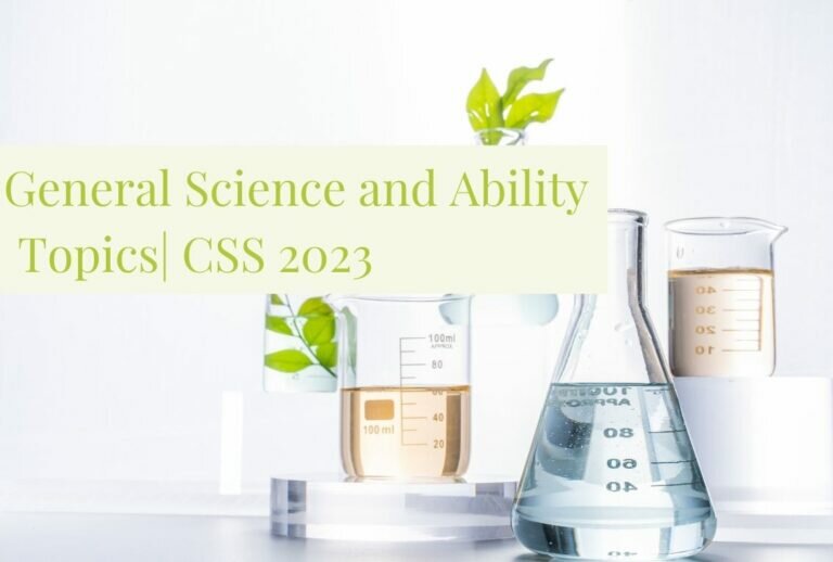 General Science and Ability Topics| CSS 2023
