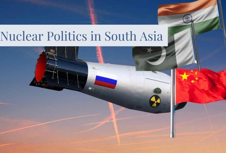Nuclear Politics in South Asia