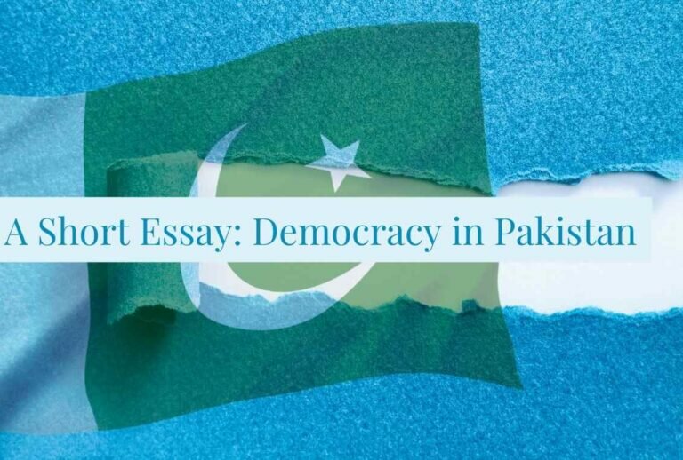 A Short Essay: Democracy in Pakistan